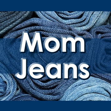 Mom Jeans